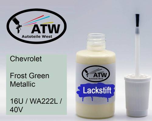 Chevrolet, Frost Green Metallic, 16U / WA222L / 40V: 20ml Lackstift, von ATW Autoteile West.